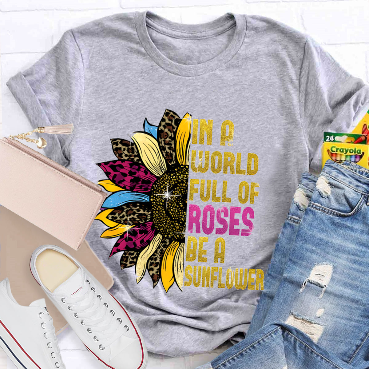 In A Word Full of Roses Be A Sunflower Teacher T-Shirt