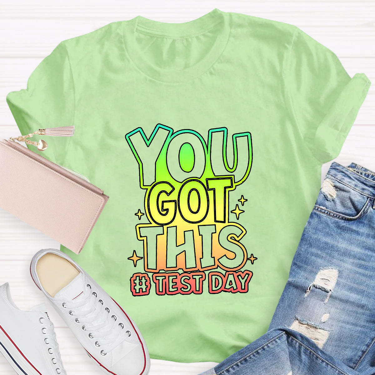 Test Day You Got This Teacher T-Shirt