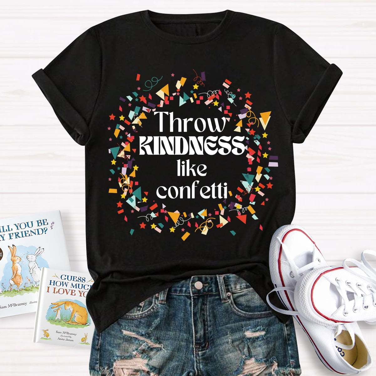 Throw Kindness Like Confetti T-Shirt