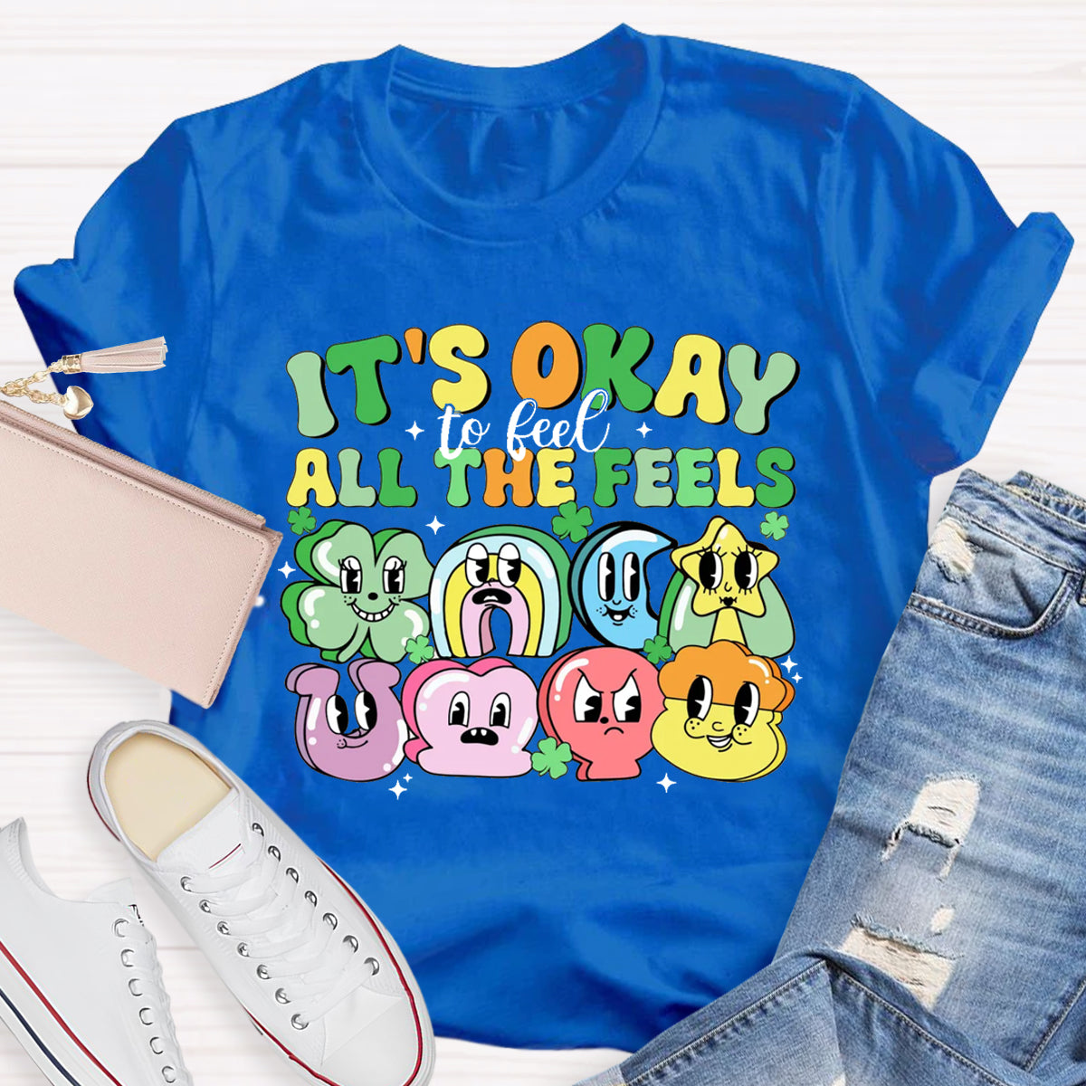 It's Okay To Feel All The Feels Shamrock T-Shirt