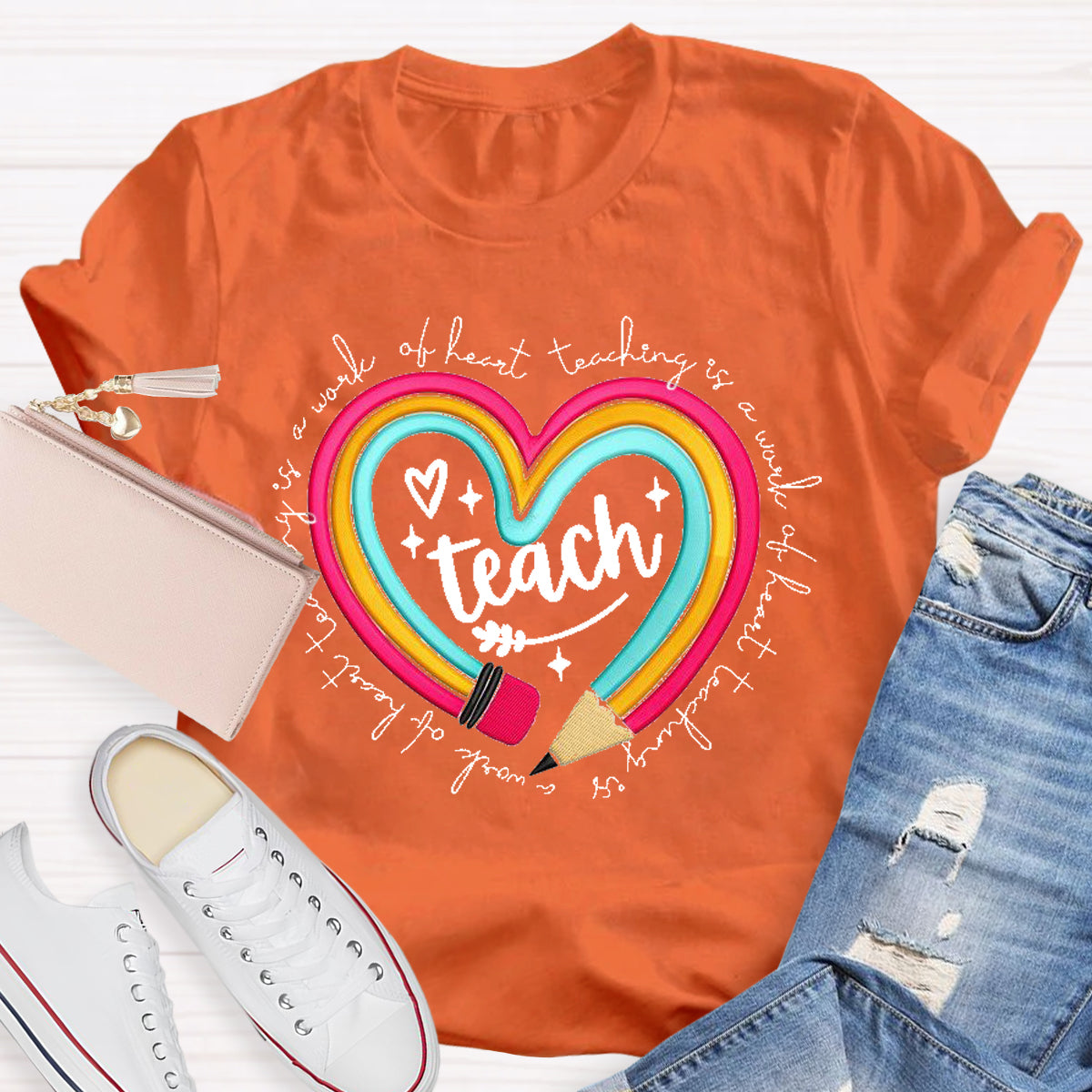 Teach Is A Work Of Heart Rainbow Pencil Teacher T-Shirt