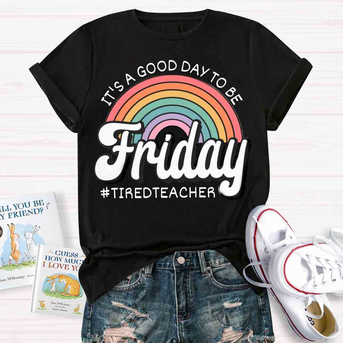 It'S A Good Day To Be Friday T-shirt