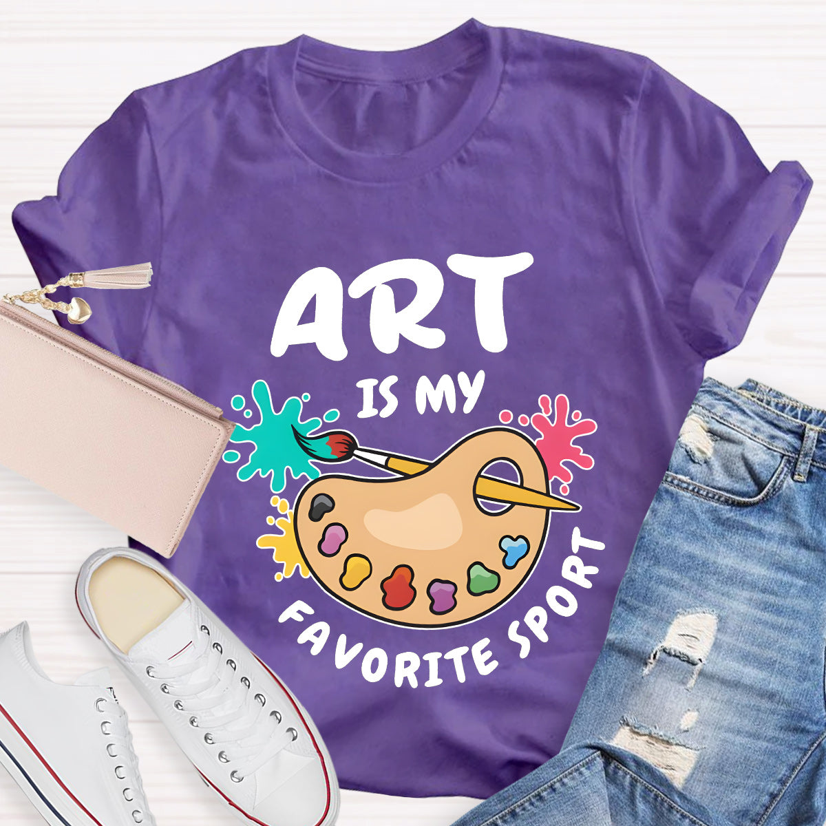 Art Is My Favorite Sport Teacher T-Shirt