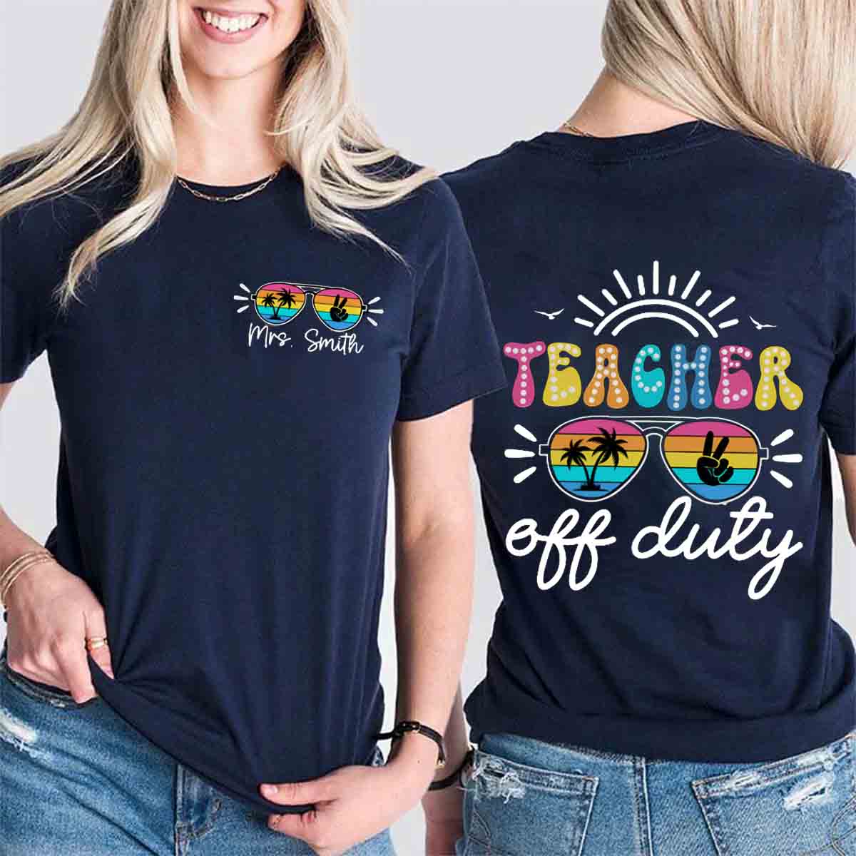 Personalized Name Teacher Off Duty Double Printed T-shirt