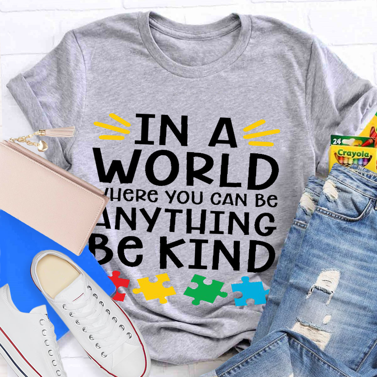 In A World Where You Can Be Anything Be Kind Teacher T-Shirt