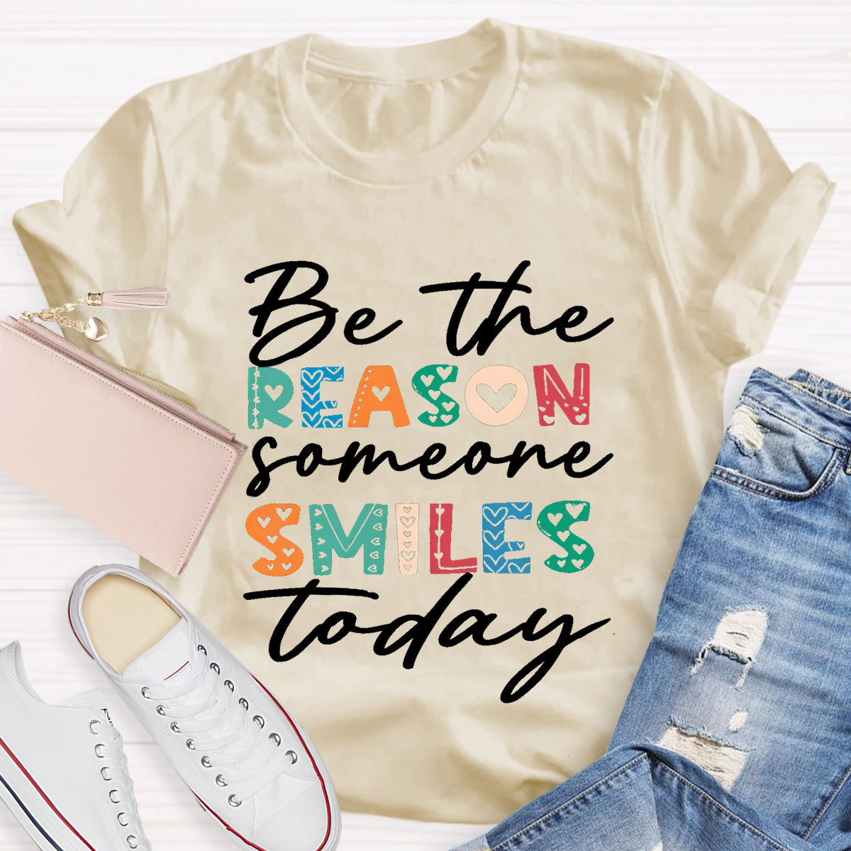 Be The Reason Someone Smiles Today T-Shirt