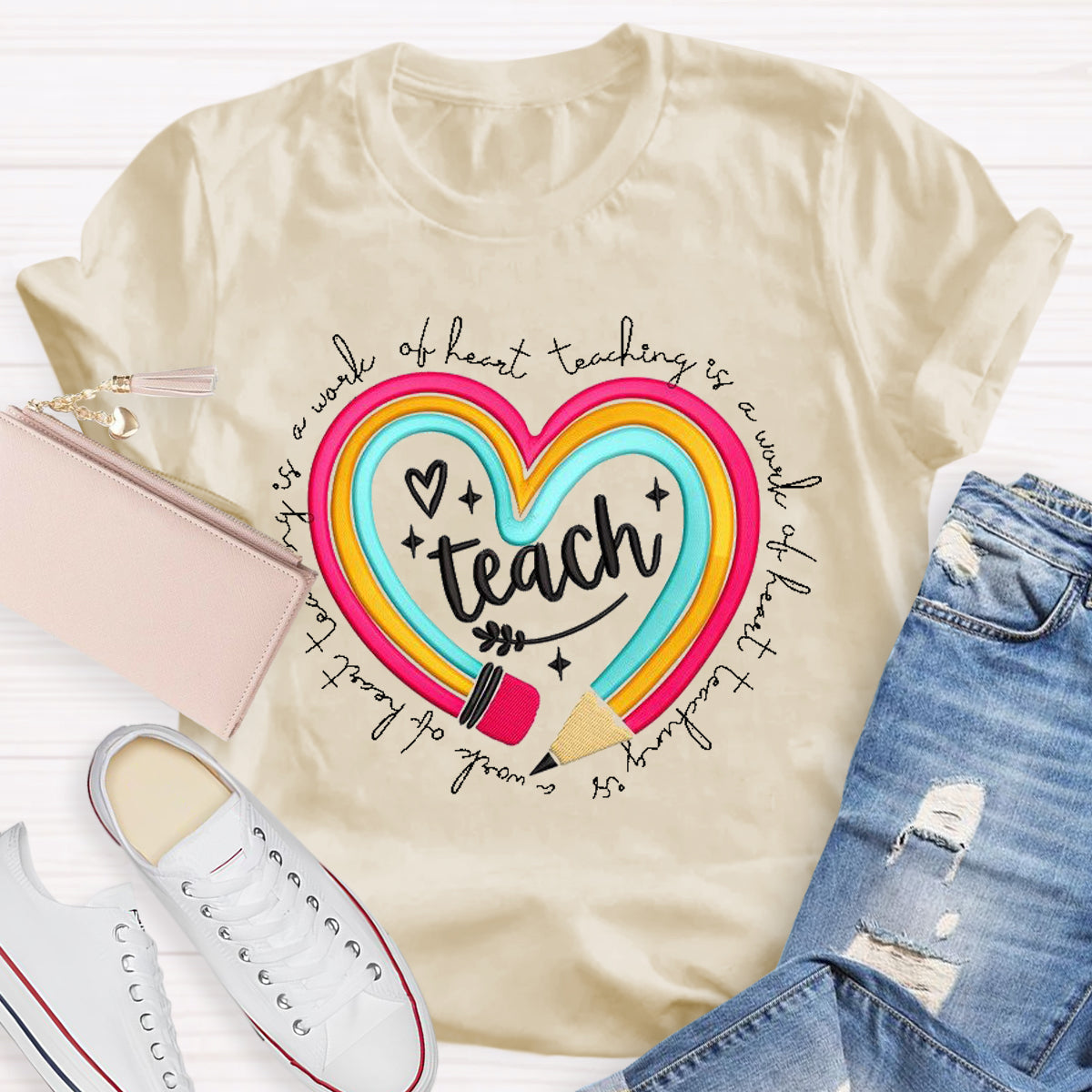 Teach Is A Work Of Heart Rainbow Pencil Teacher T-Shirt