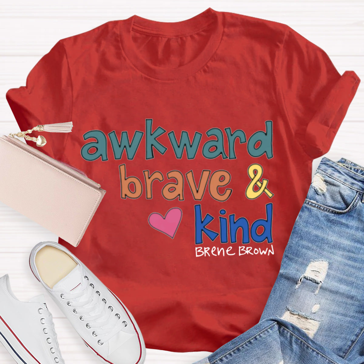 Awkward Brave Kind Teacher T-Shirt