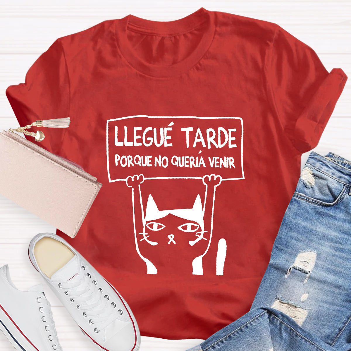 Llegue Tarde Porque No Queria Venir Spanish Teacher T-Shirt