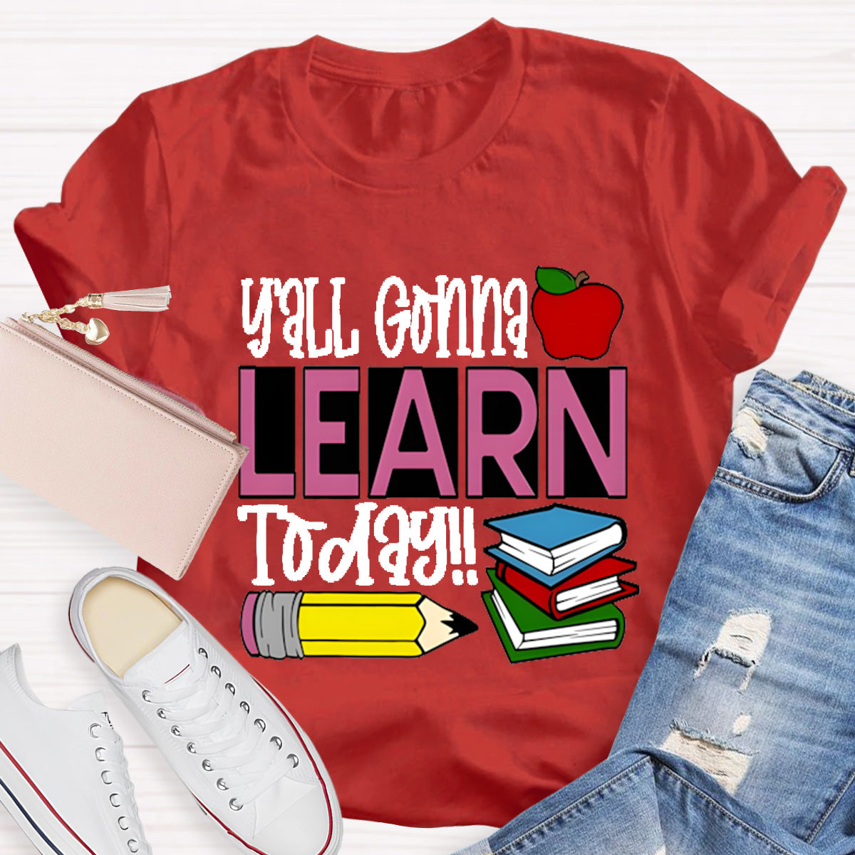 Apple Books Y'all Gonna Learn Today Teacher T-Shirt