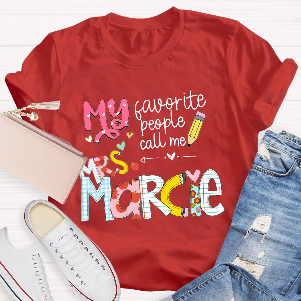 Personalized Teacher 's Name My Favorite People Call Me T-Shirt