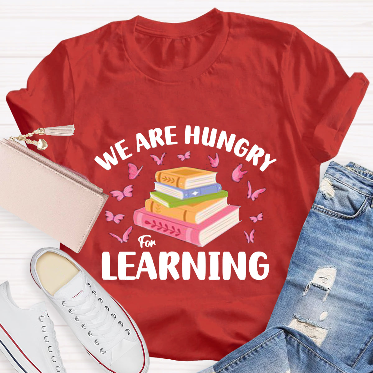We Are Very Hungary For Learning Pink Butterfly T-Shirt