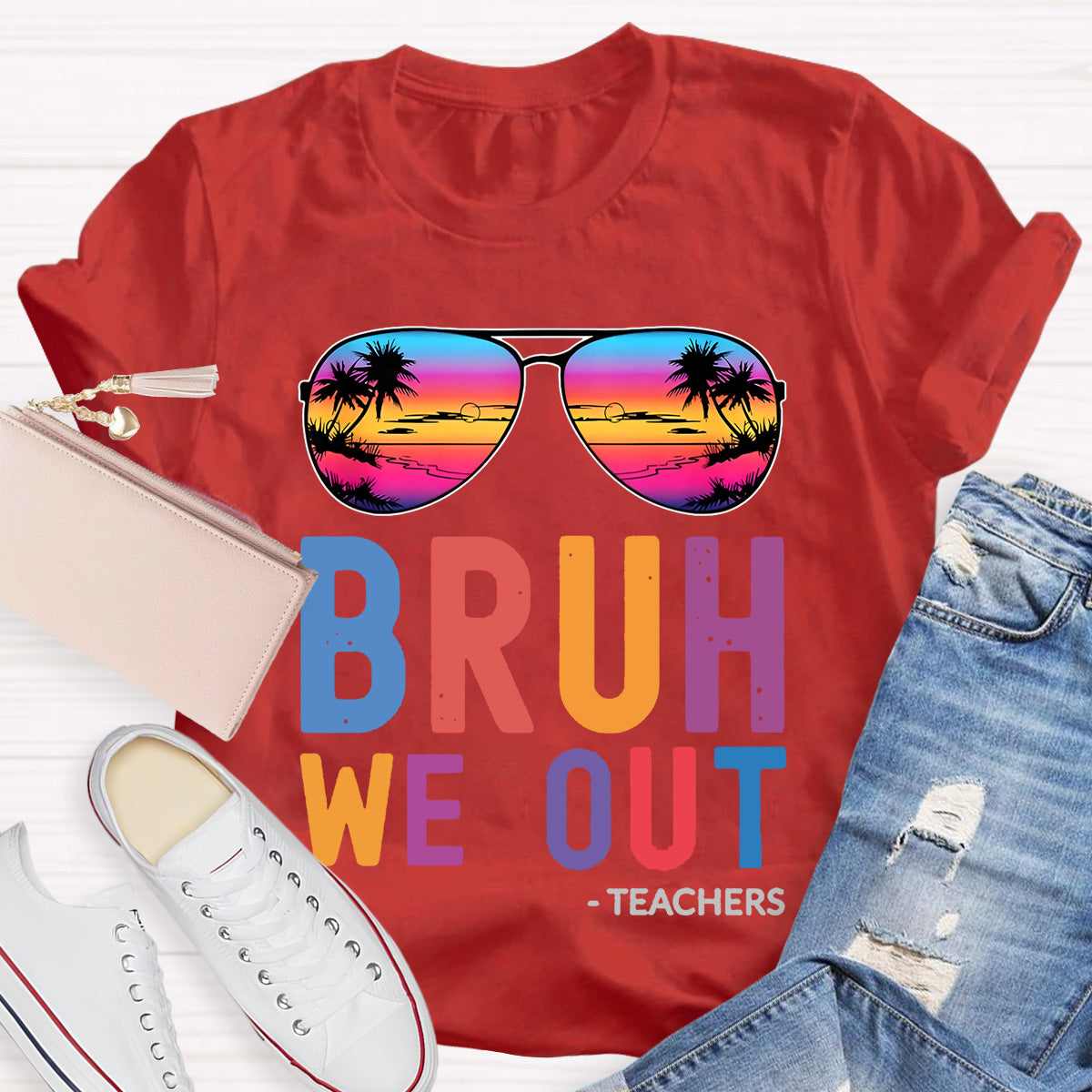 Bruh We Out Teacher Shirt