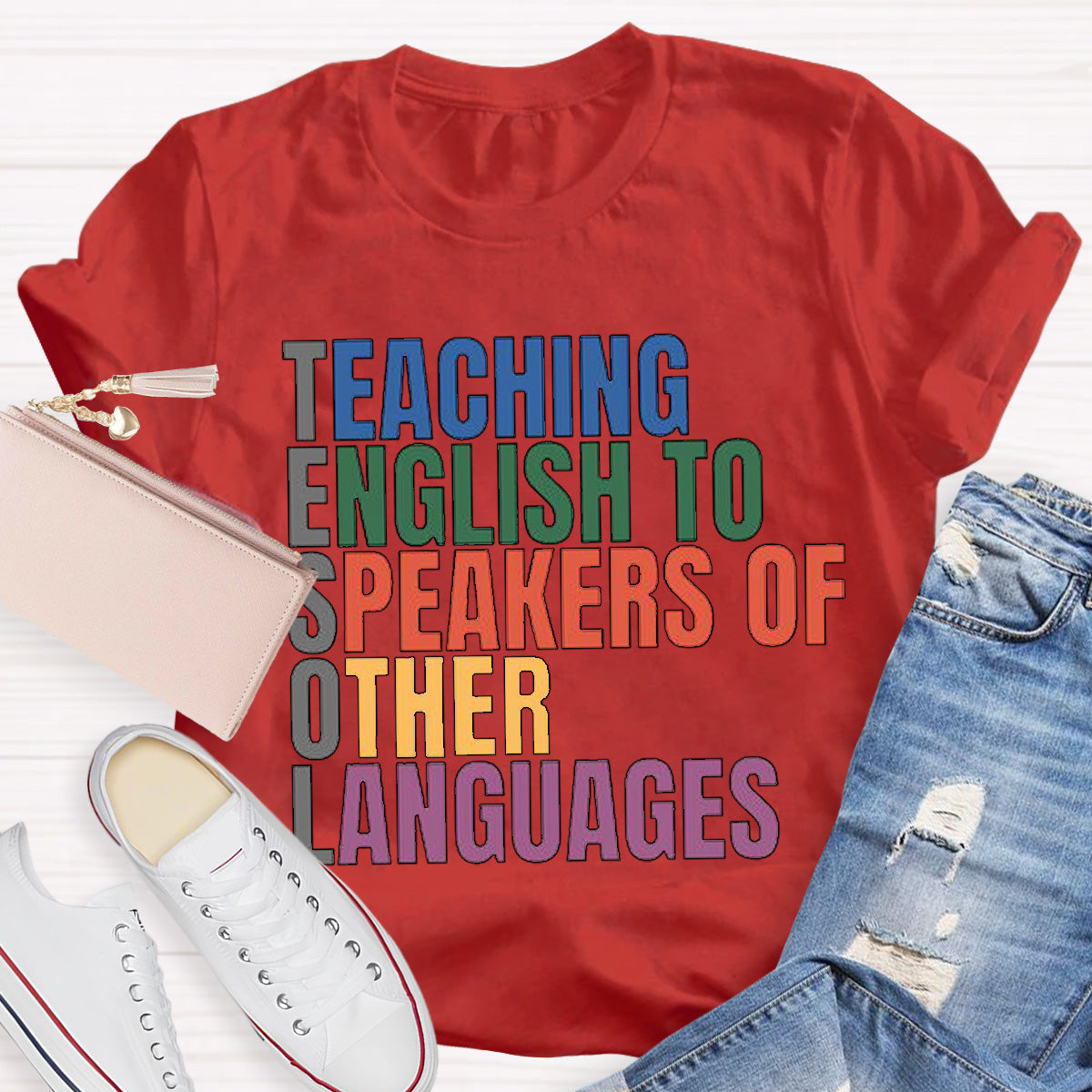 Teaching English to Speakers of Other Languages Teacher T-Shirt