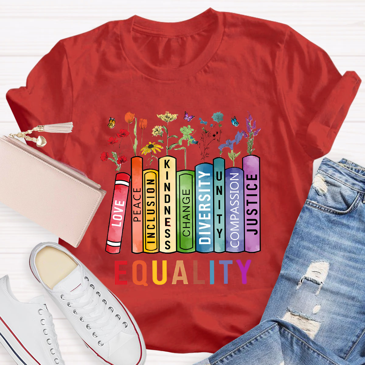 Equality Love Kindness Teacher T-Shirt