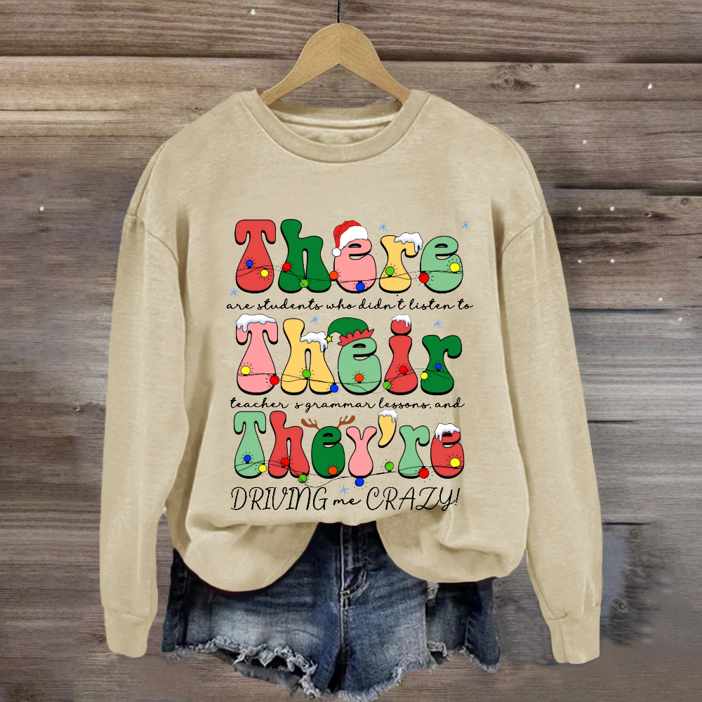 Christmas Their There They're Grammar Teacher Sweatshirt