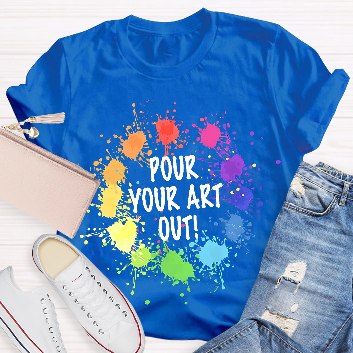 Pour Your Art Out Teacher T-Shirt