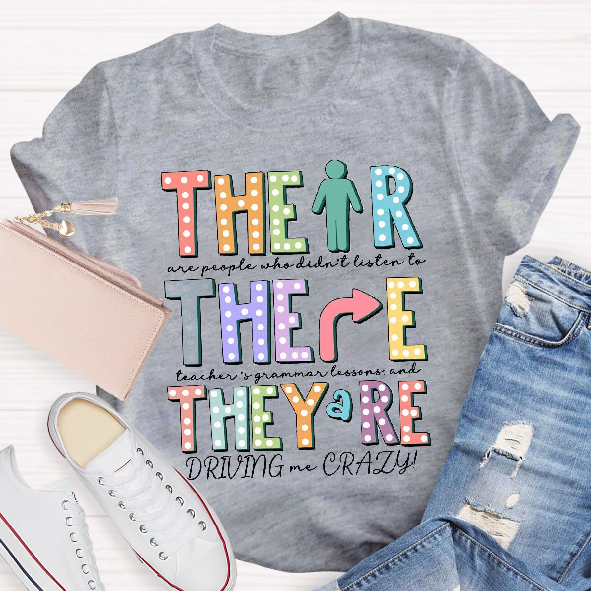 Their There They're Grammar Punctuation Teacher T-Shirt