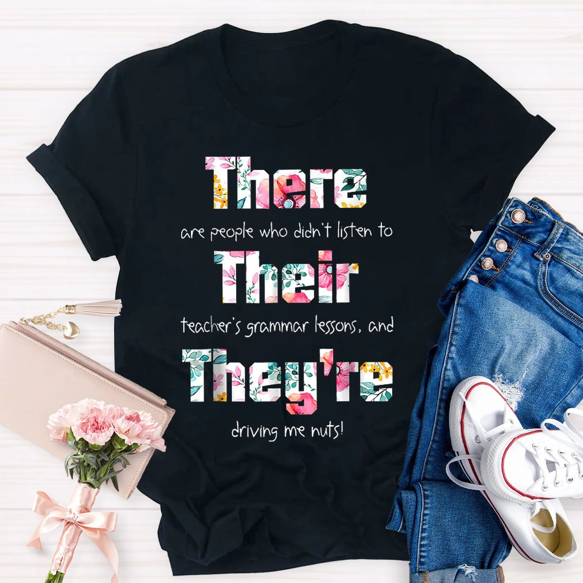 There Their They're Driving Me Crazy T-Shirt