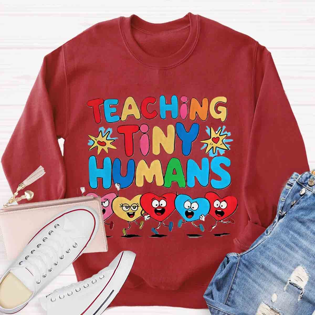 Teaching Tiny Humans Sweatshirt