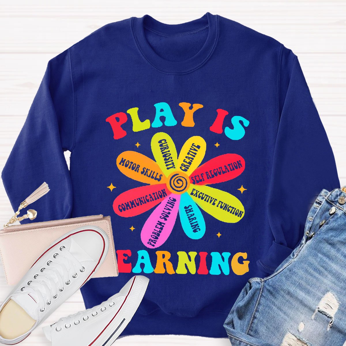 Play Is Learning Teacher Sweatshirt