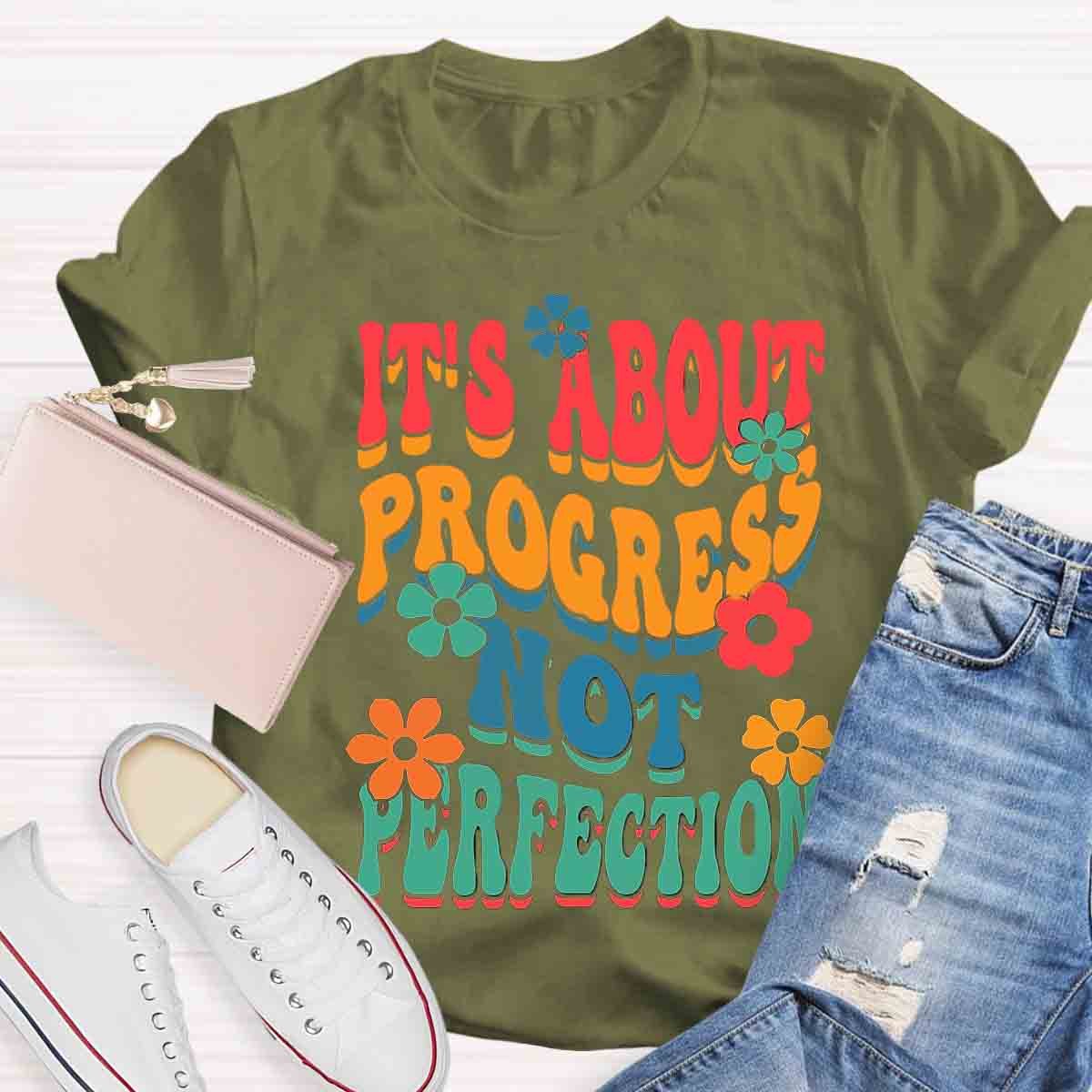 It's About Progress Not Perfection Testing Day Shirt