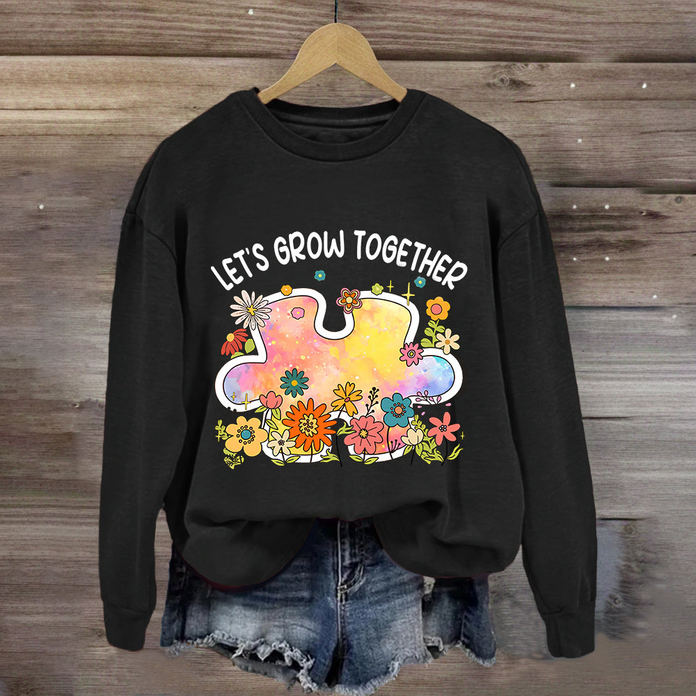 Let's Grow Together Floral Sweatshirt