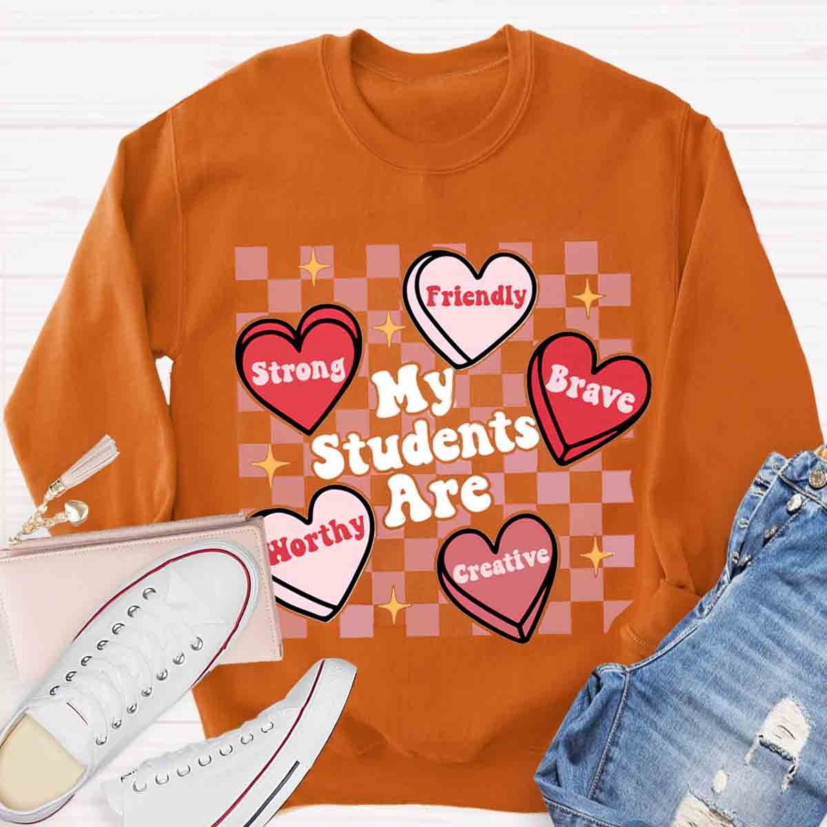 My Students Are Strong Friendly Horthy Sweatshirt