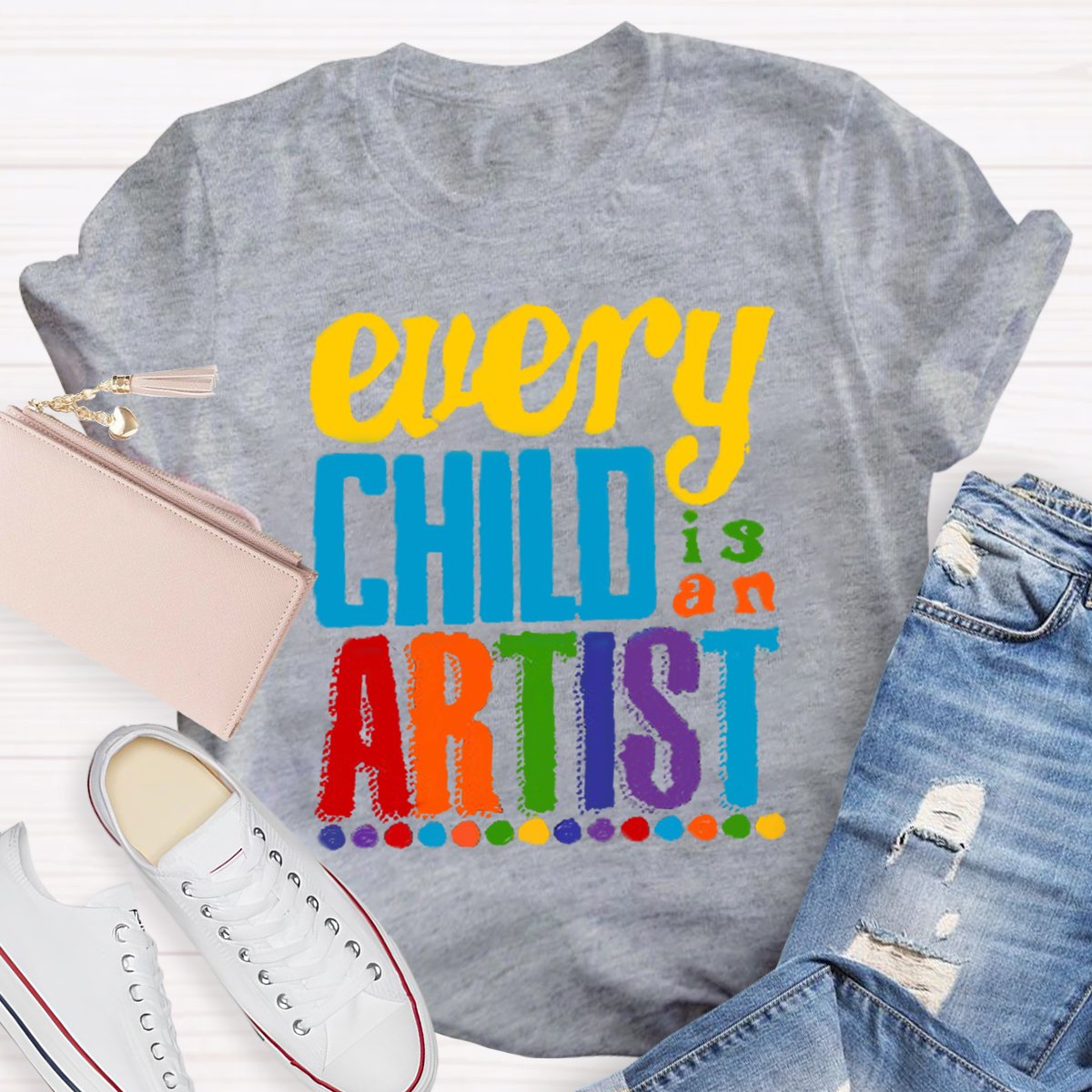 Every Child is an Artist Teachers T-Shirt