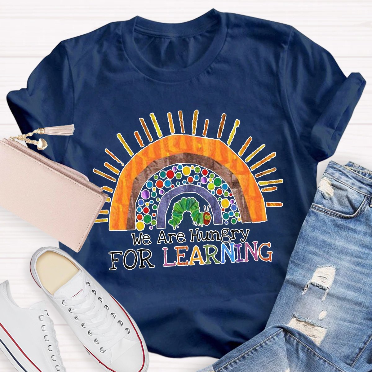 We Are Hungry For Learning Teacher Shirt