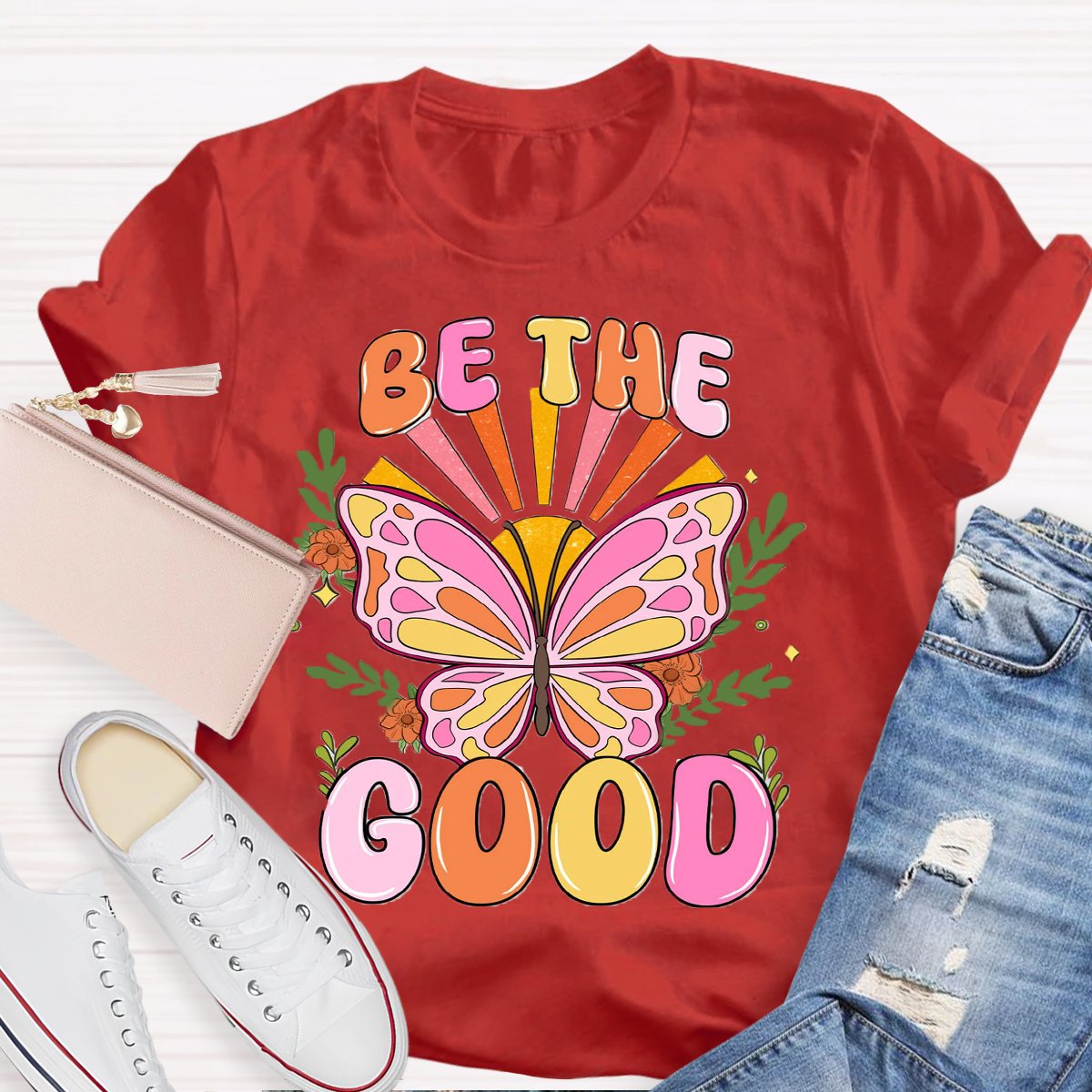 Be The Good Butterfly  T-Shirt