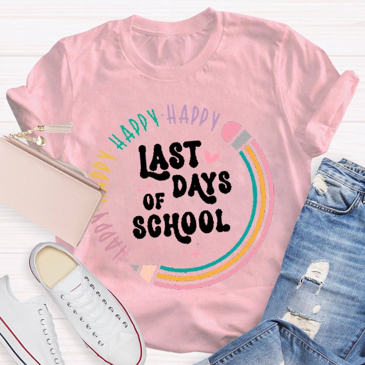 Happy Last Day Of School Teacher T-Shirt