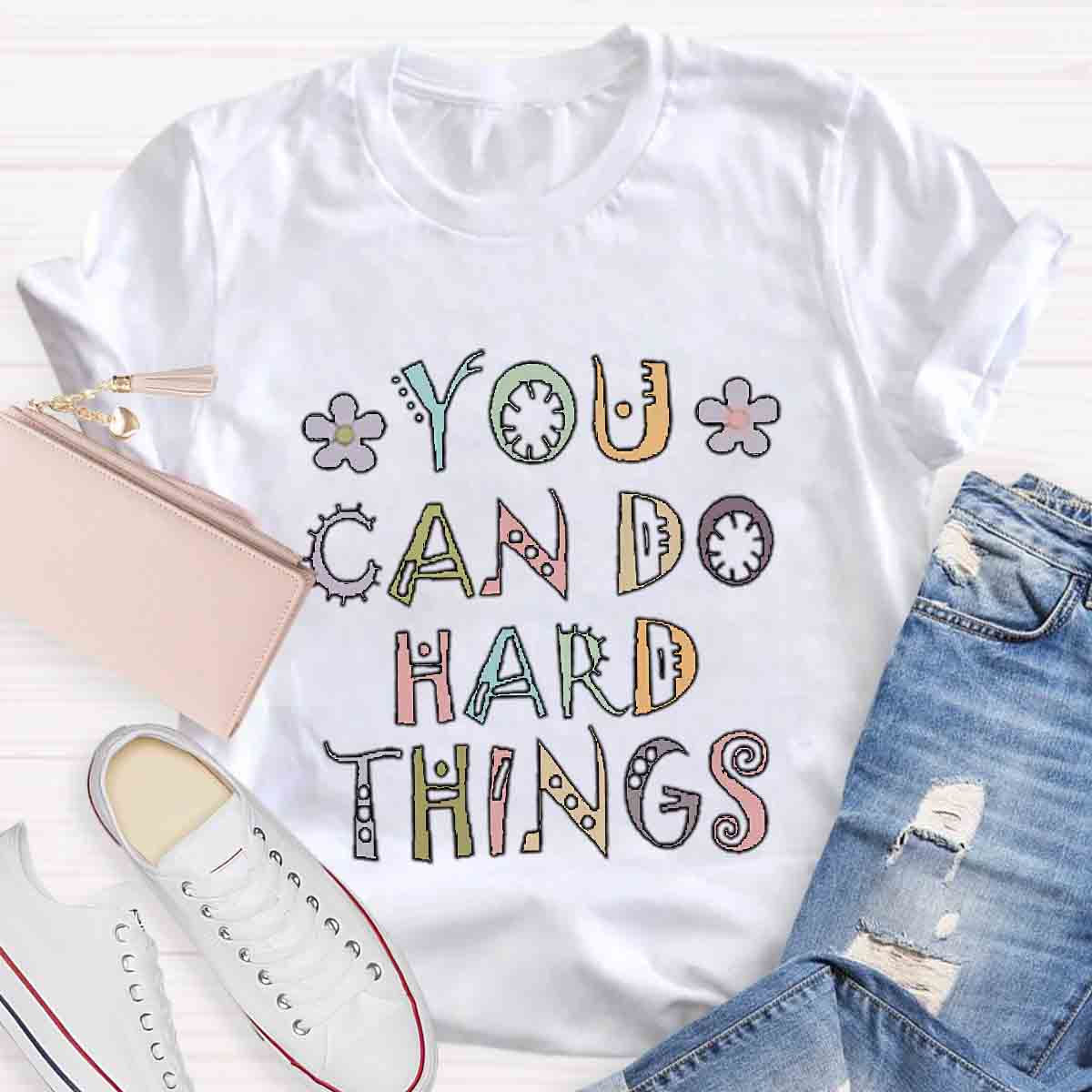 You Can Do Hard Thing T-shirt