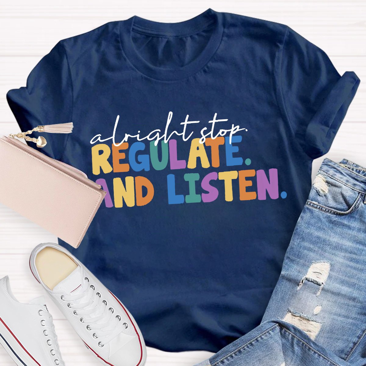 Regulate And Listen  Teacher Shirt