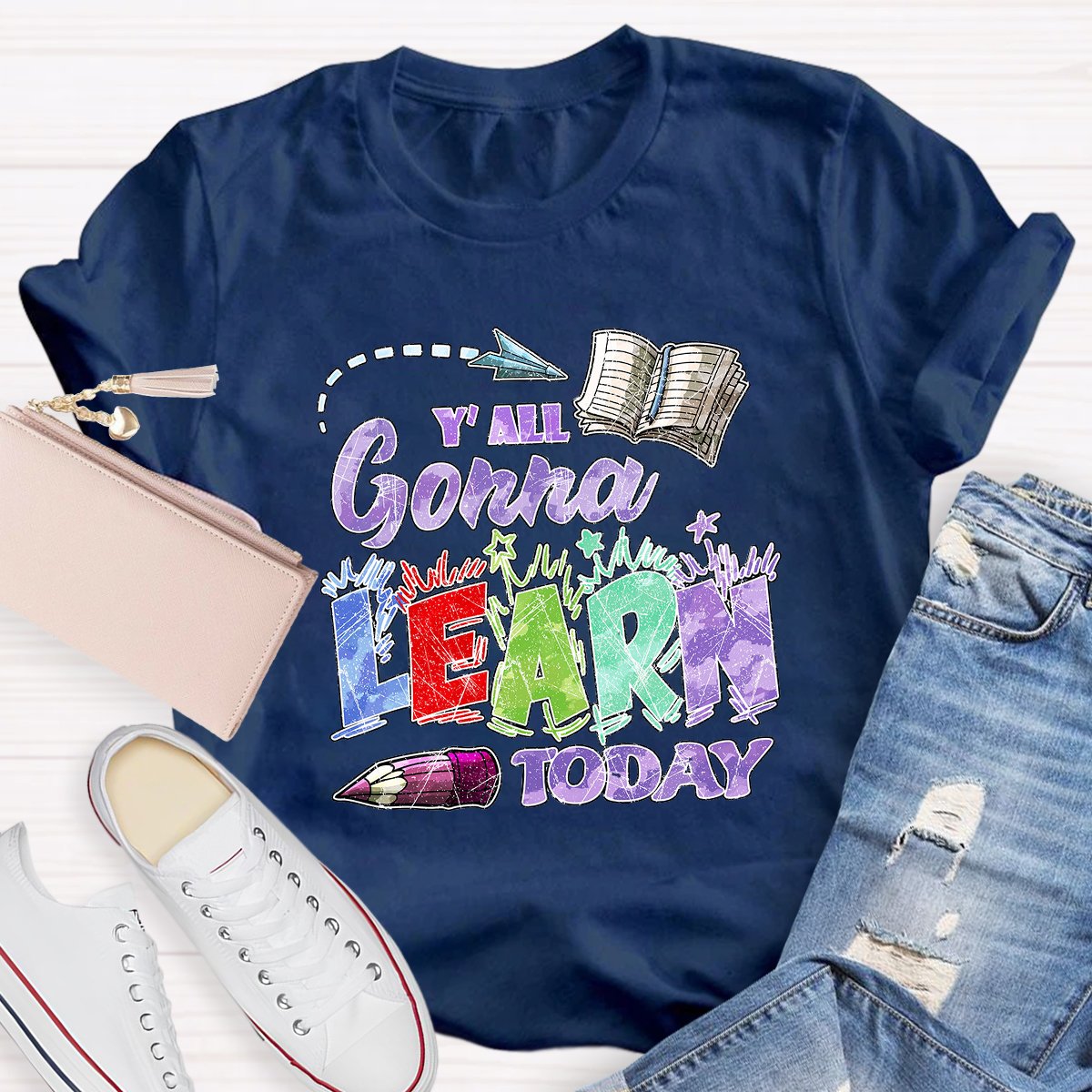 Gonna Learn Today Teacher Shirt