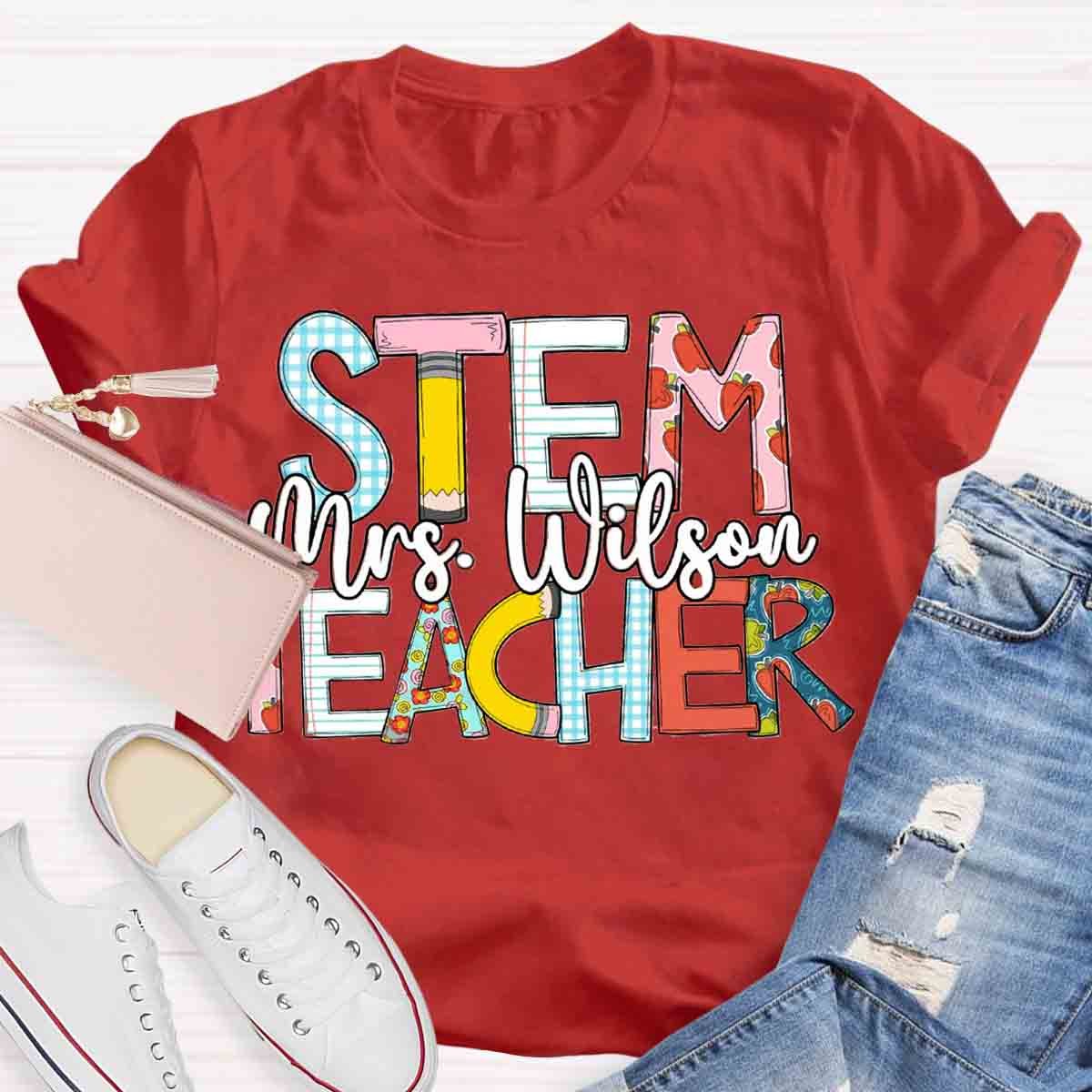 Personalized Name STEM Teachers T-Shirt