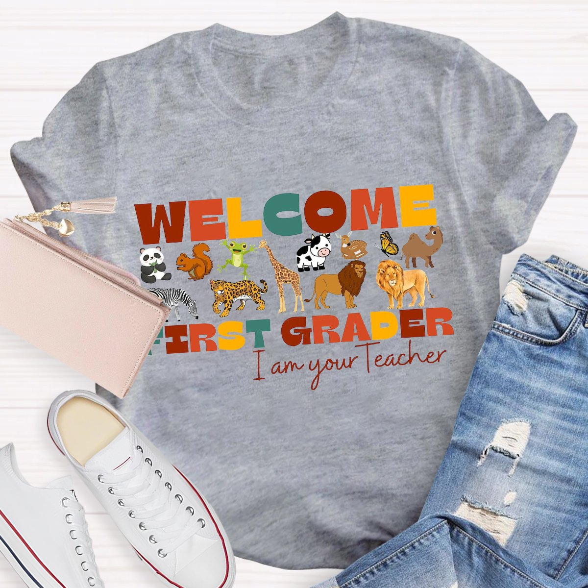 Personalized Welcome First Grader I Am Your Teacher Teacher Shirt