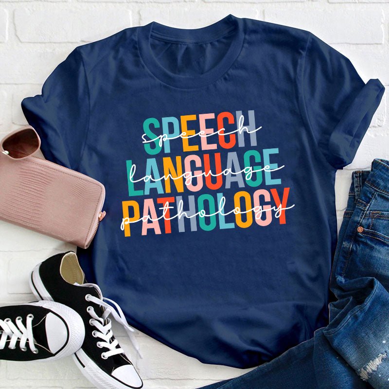 Speech Language Pathology Teacher T-Shirt