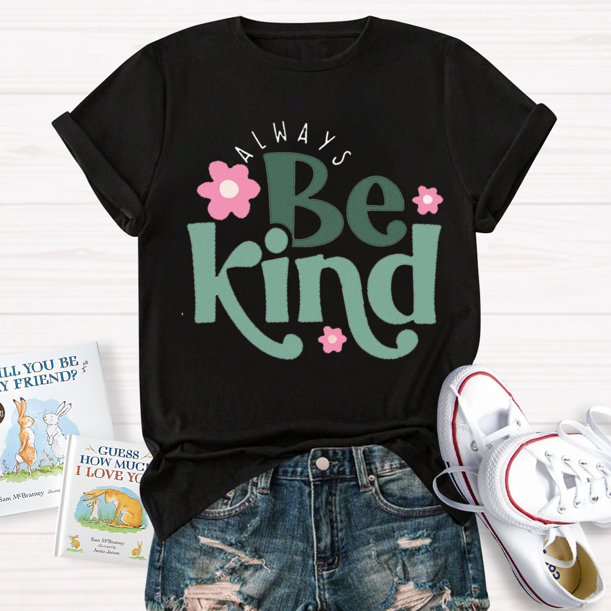 Flower Design Always Be Kind Teacher T-shirt