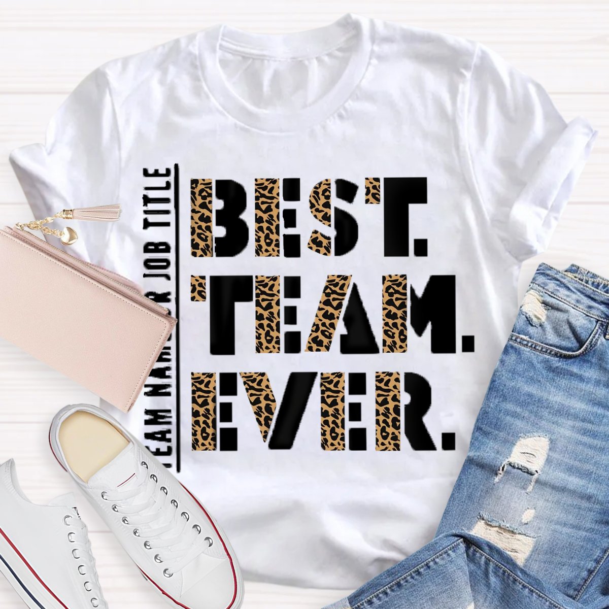 Personalized Team Name Or Job Title Best Team Ever Leopard Teacher Shirt