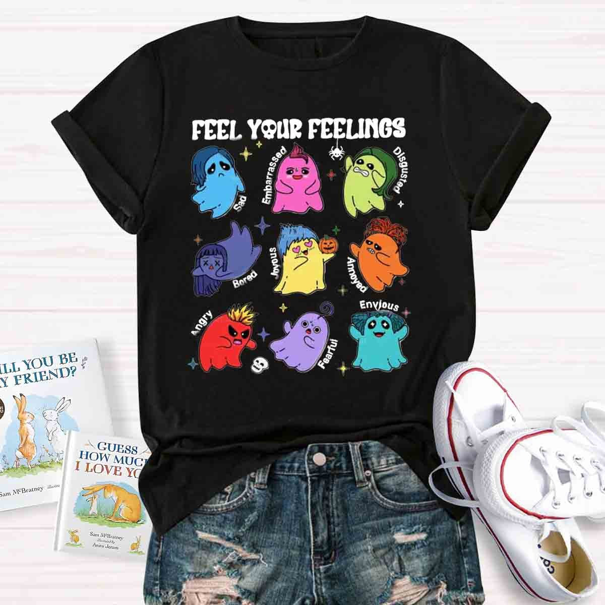 Feel Your Feelings Halloween School Psych Shirt