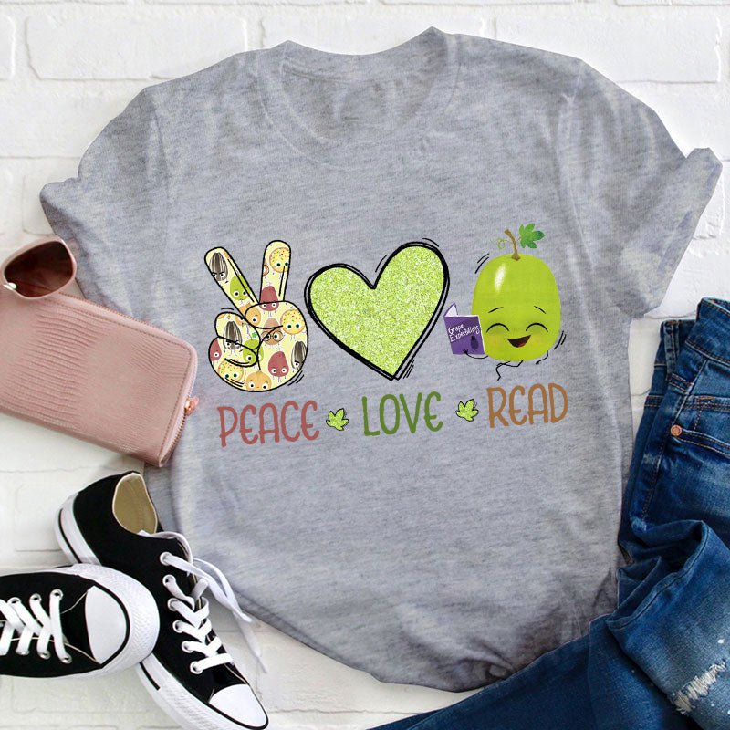 Peace Love Read Teacher T-Shirt