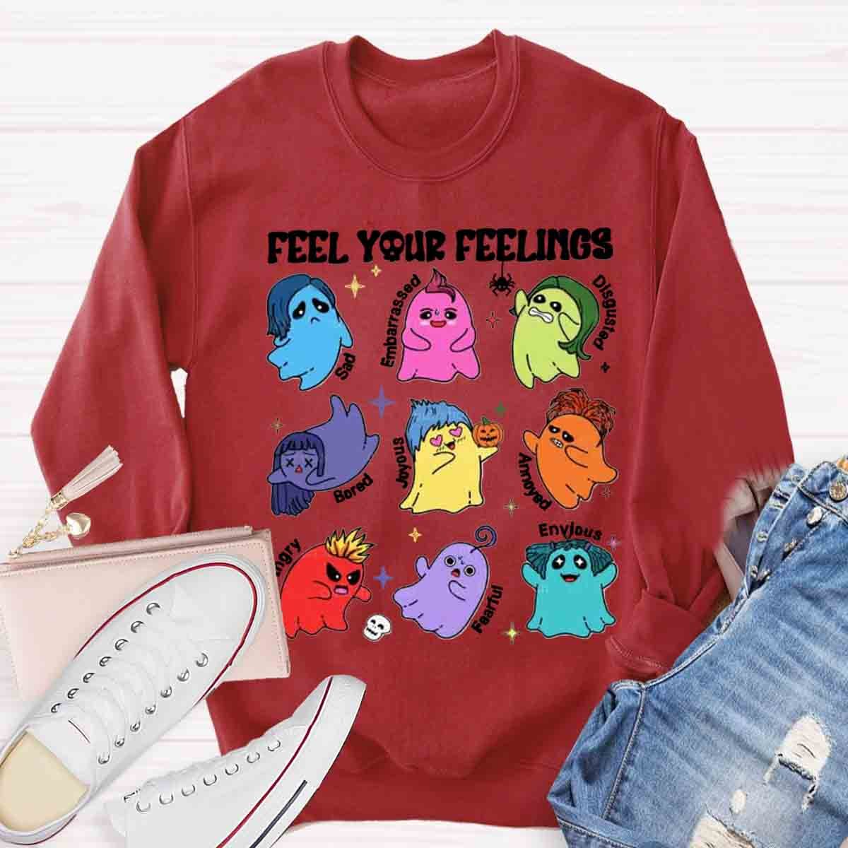 All Feelings Are Okay Teacher  Sweatshirt