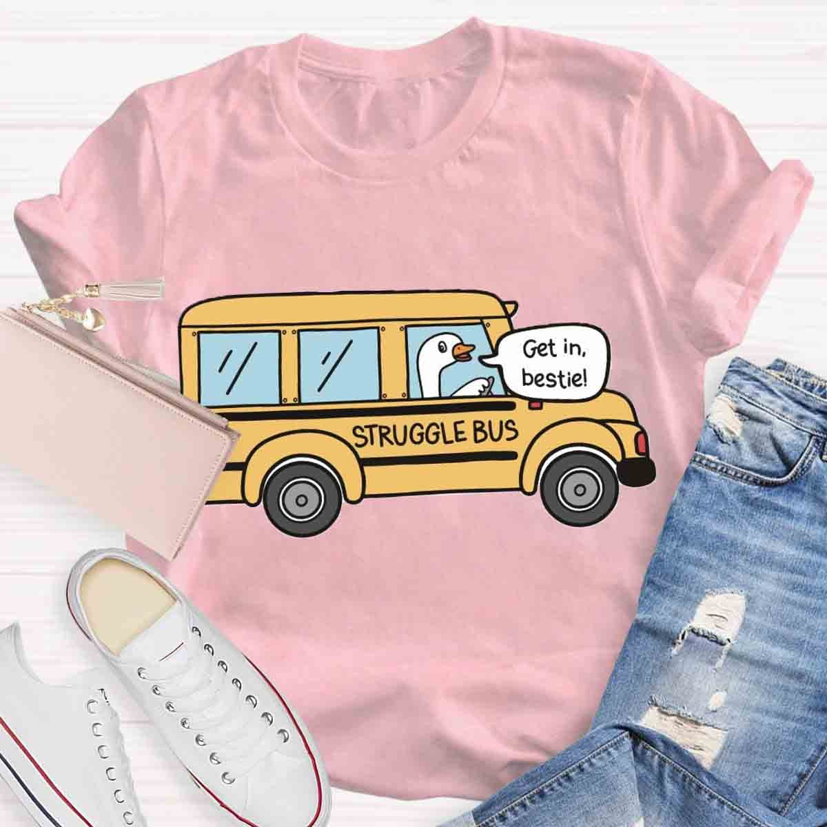 Struggle Bus T-Shirt