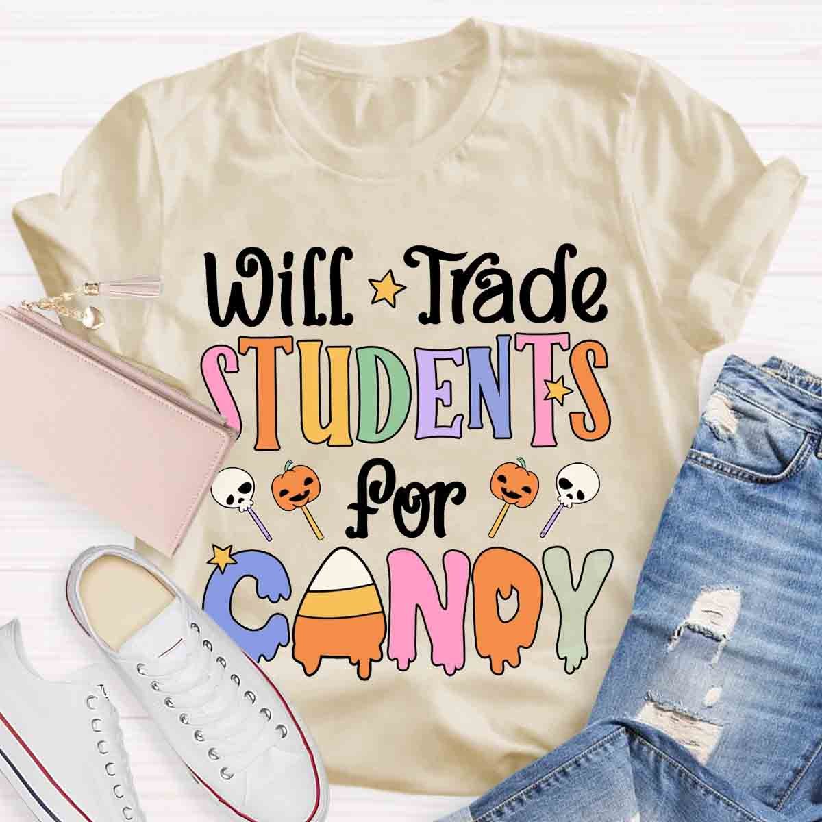 Will Trade Students For Candy Teacher Halloween Shirt