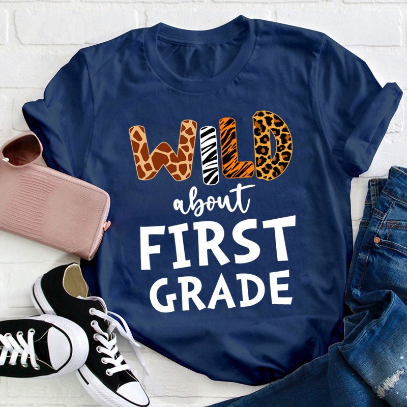 Personalized Grade Wild About First Grade Teacher T-Shirt