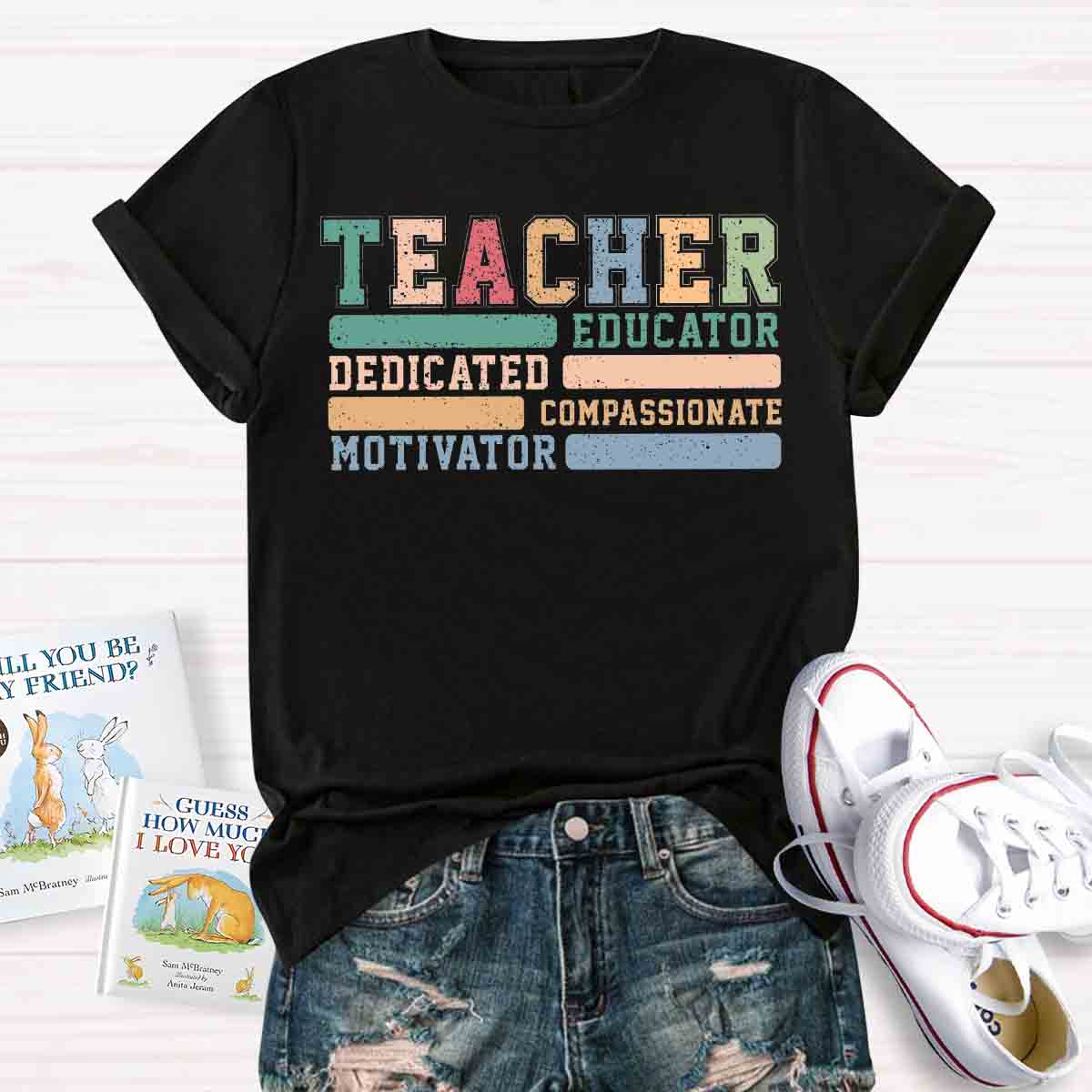 Teacher Educator Compassionate Dedicated Motivator T-shirt