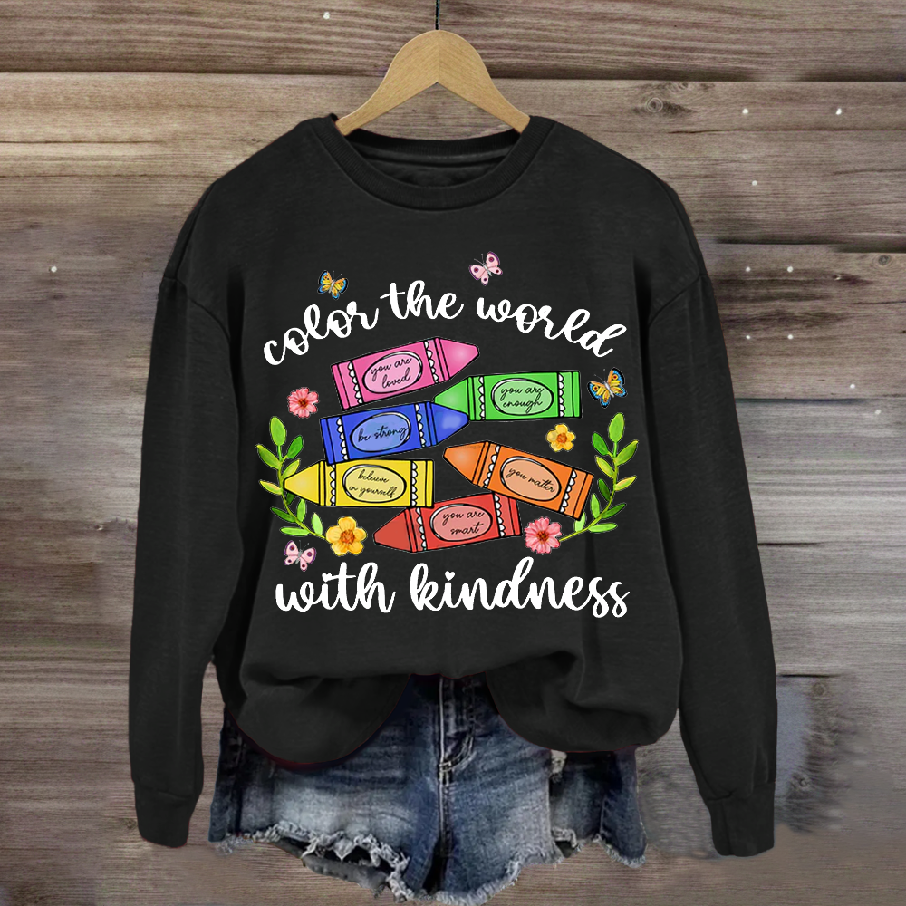 Color The World With Kindness Crayon Sweatshirt