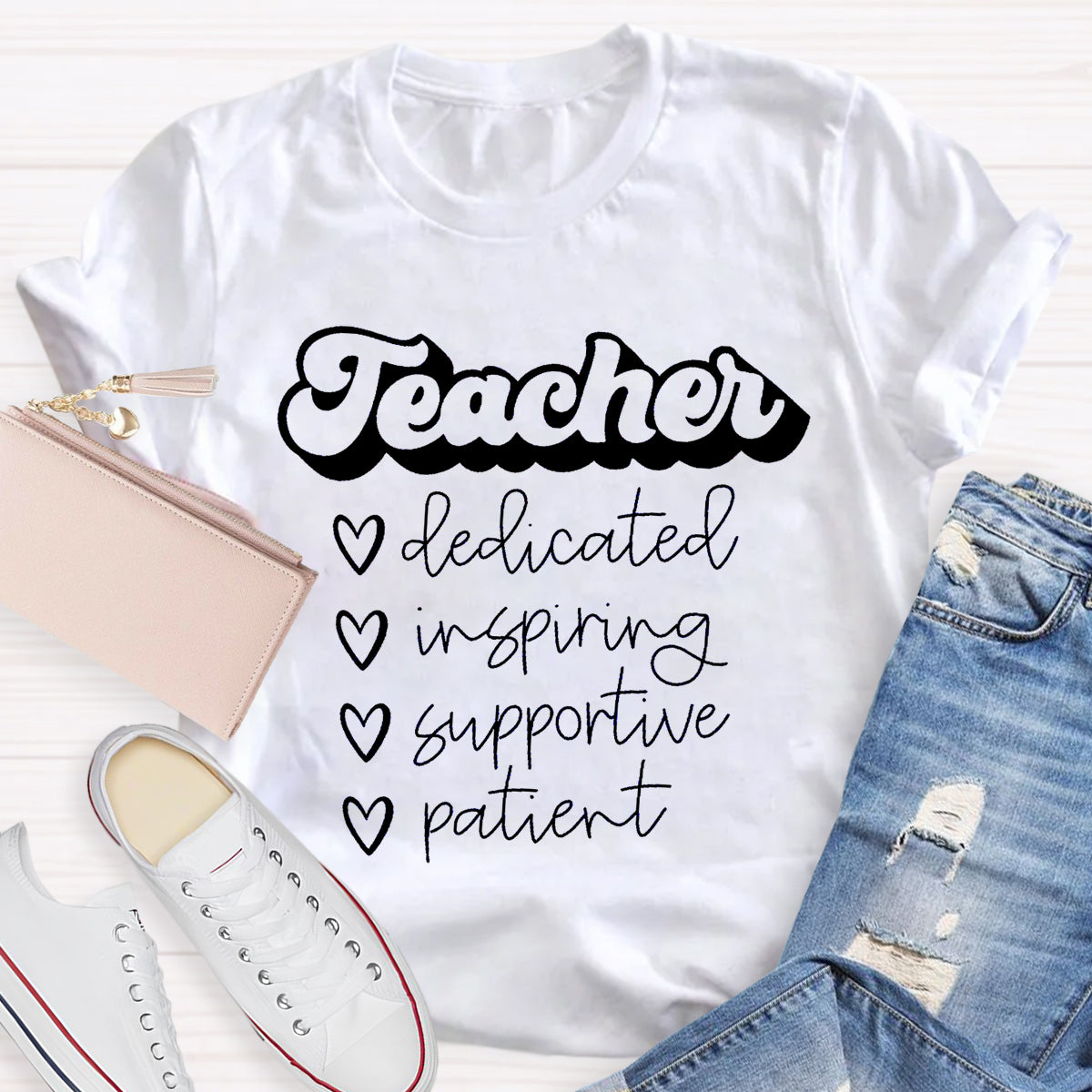 Dedicated Inspiring Supportive Patient Teacher T-Shirt