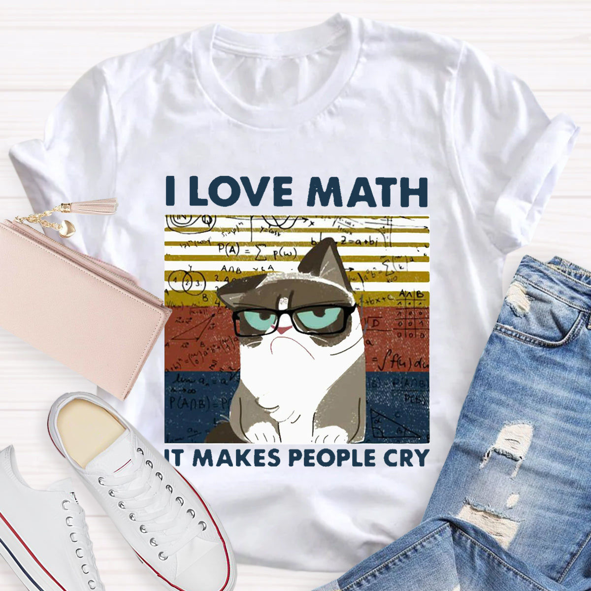 I Love Math It Makes People Cry Funny Cat T-Shirt